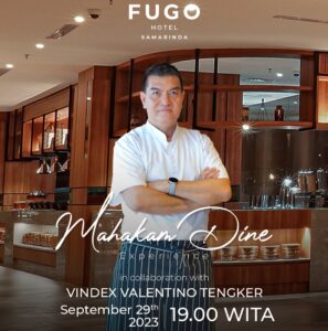 Nantikan Chef Vindex Tengker di FUGO Hotel Samarinda